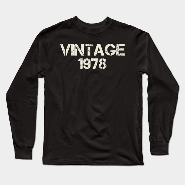 Vintage 1978 Birth Year Long Sleeve T-Shirt by silentboy